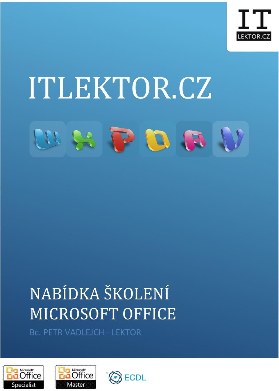 ŠKOLENÍ MICROSOFT