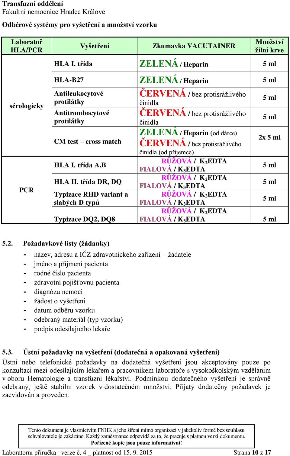 ml 5 ml PCR CM test cross match I. třída A,B II.