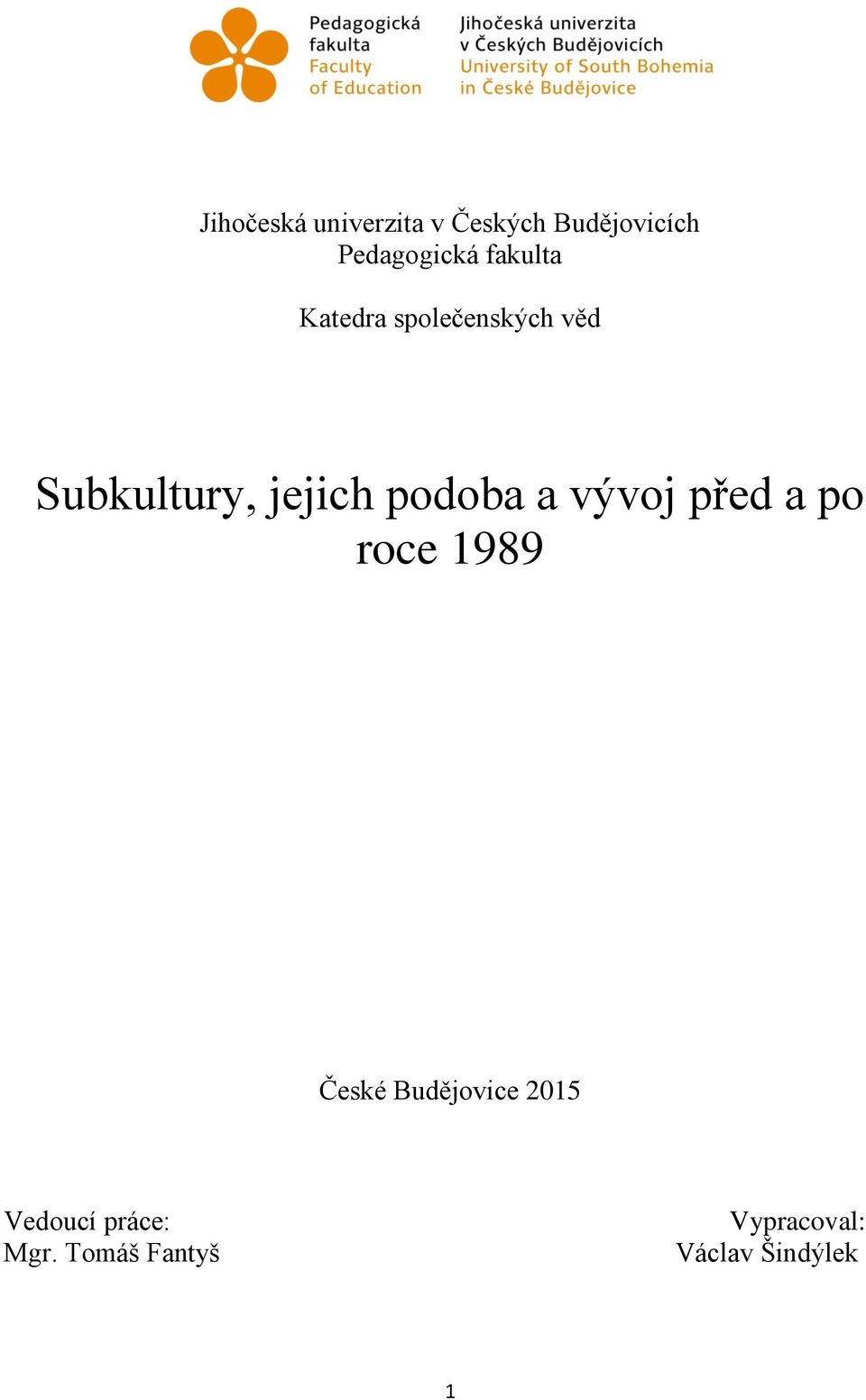podoba a vývoj před a po roce 1989 České Budějovice 2015