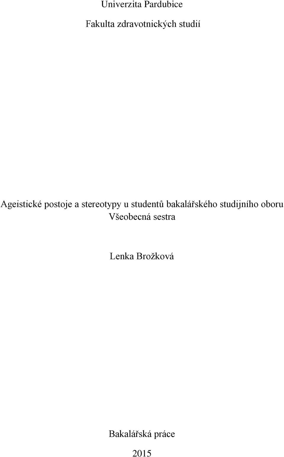 studentů bakalářského studijního oboru
