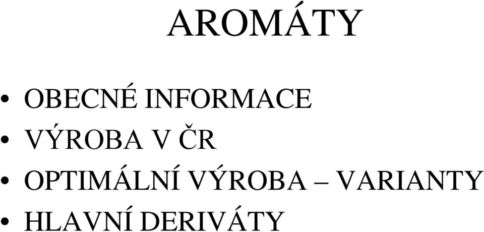 ČR OPTIMÁLNÍ VÝROBA