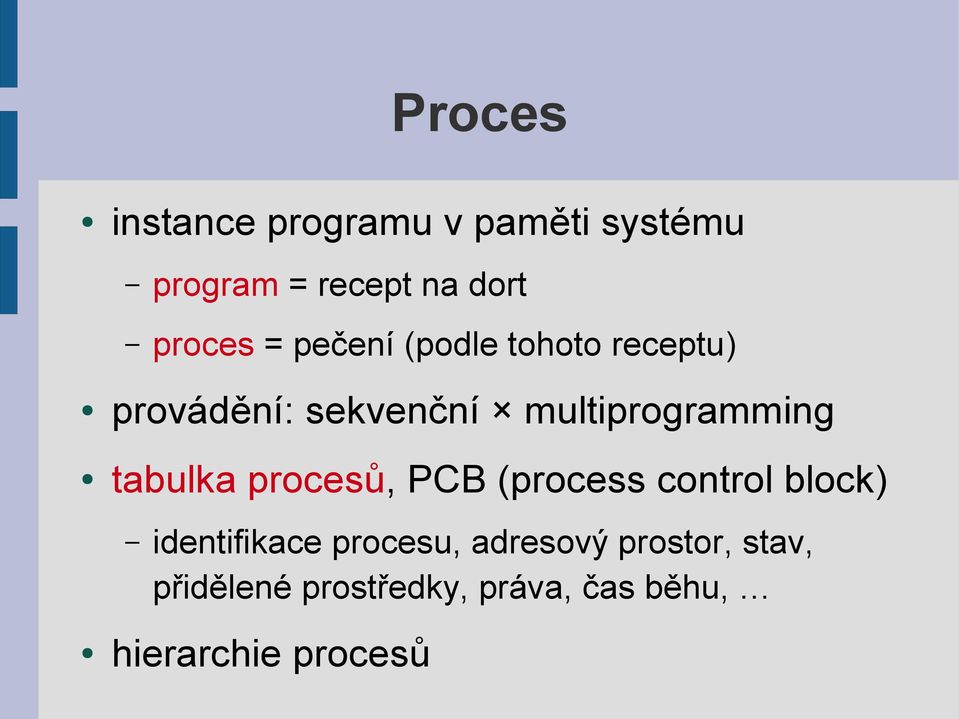 multiprogramming tabulka procesů, PCB (process control block)
