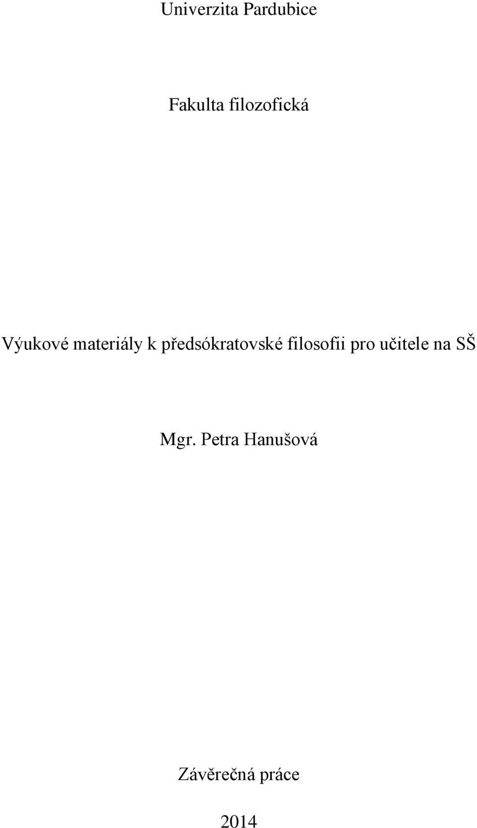 předsókratovské filosofii pro