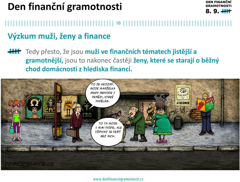 gramotnější, jsou to nakonec častěji
