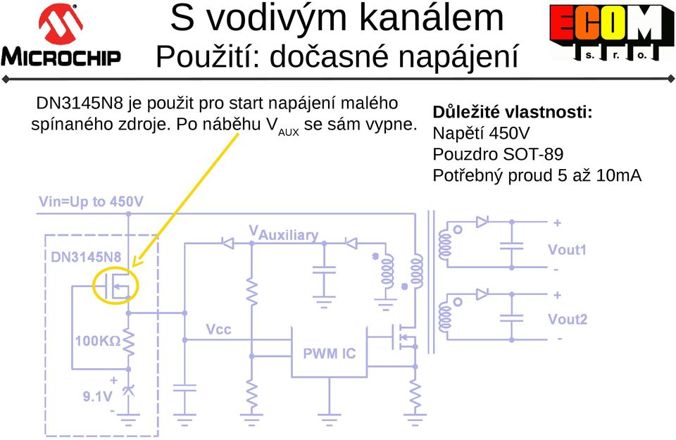 Důležité vlastnosti: spínaného zdroje.