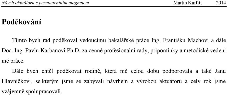 c. Ing. Pavlu Karbanovi Ph.D.