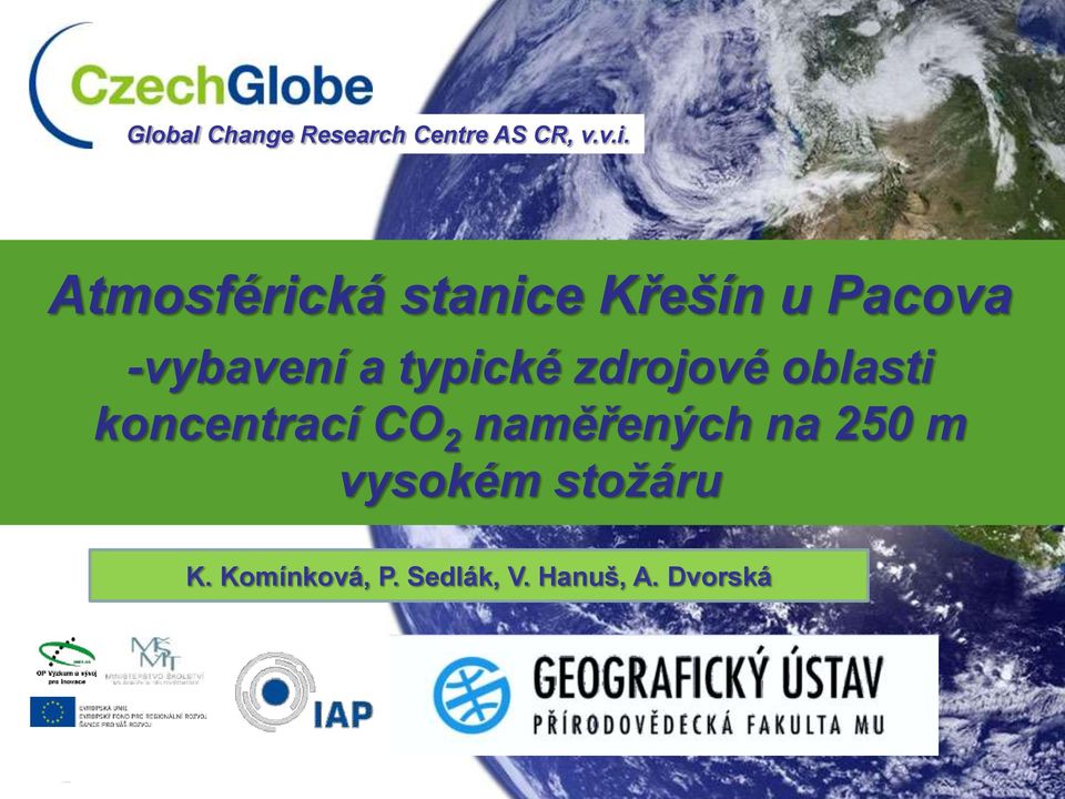 typické zdrojové oblasti koncentrací CO 2 naměřených