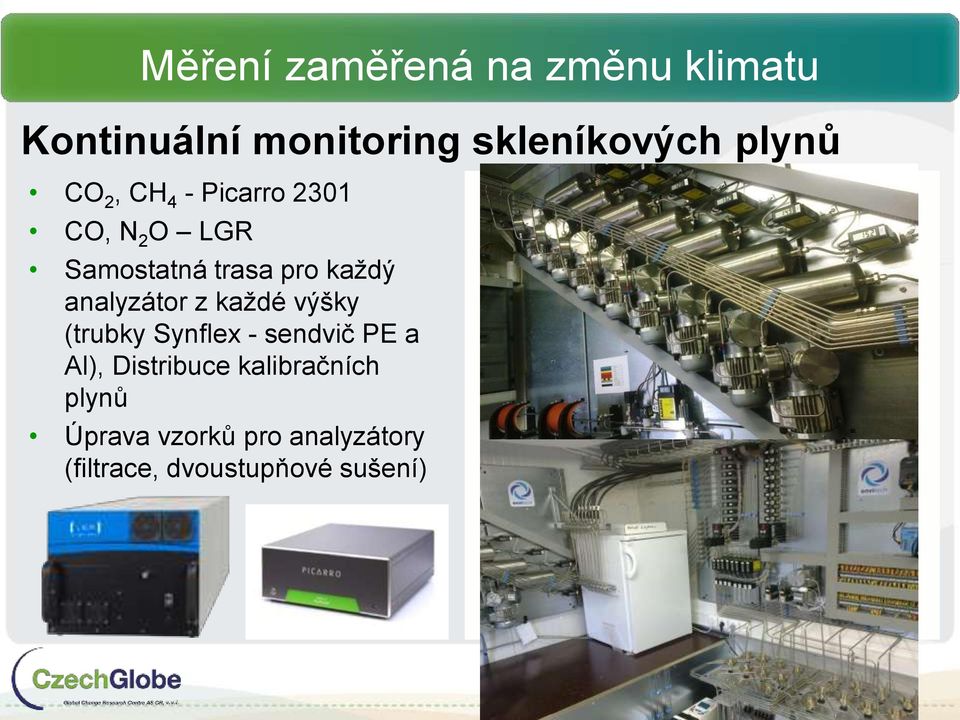 analyzátor z každé výšky (trubky Synflex - sendvič PE a Al), Distribuce