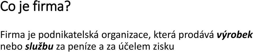 organizace, která prodává