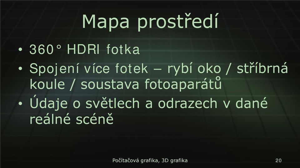 fotoaparátů Údaje o světlech a odrazech v