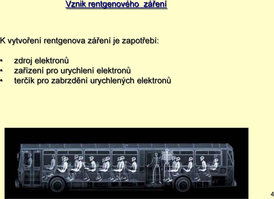 elektronů zařízení pro urychlení