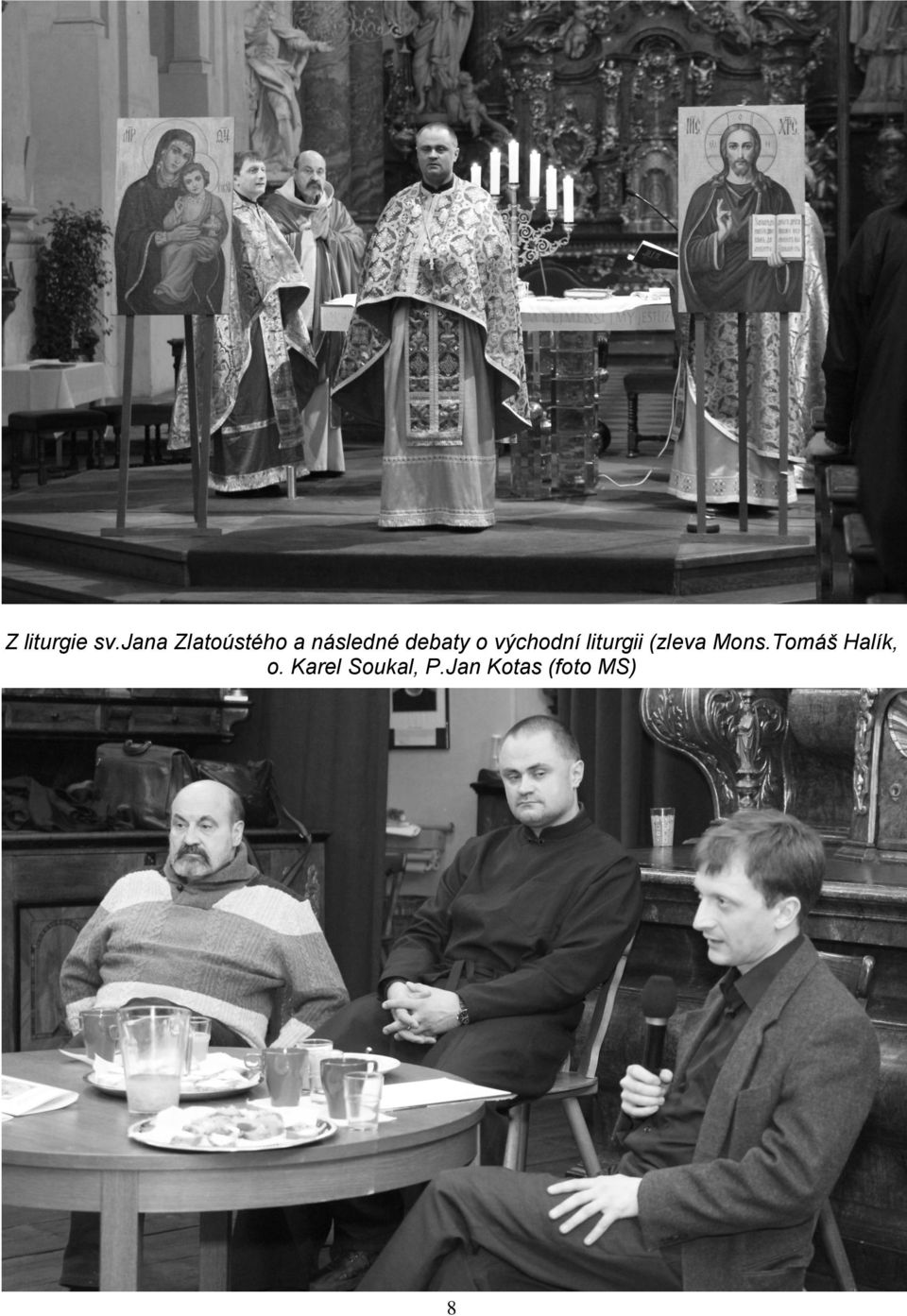 debaty o východní liturgii (zleva