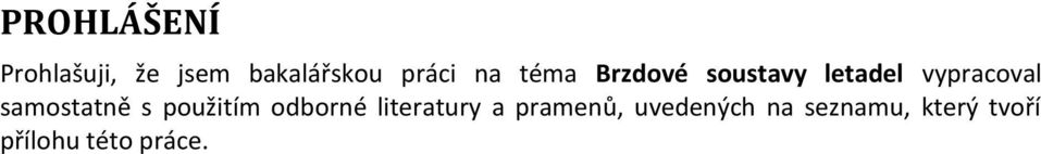samostatně s použitím odborné literatury a