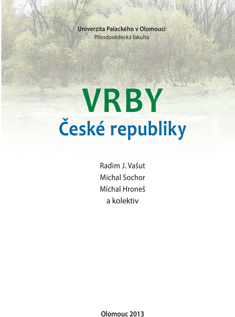 republiky Radim J.