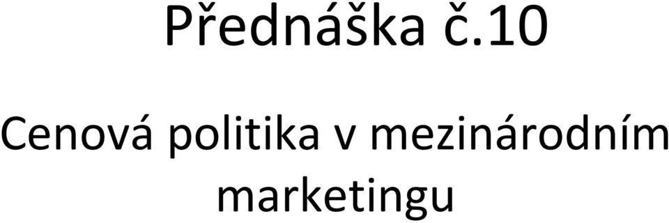 politika v