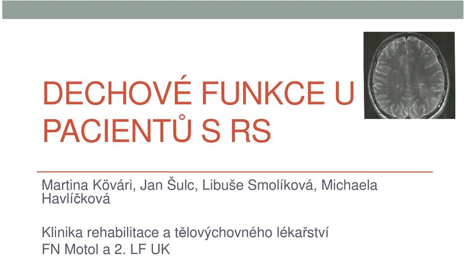 Michaela Havlíčková Klinika rehabilitace