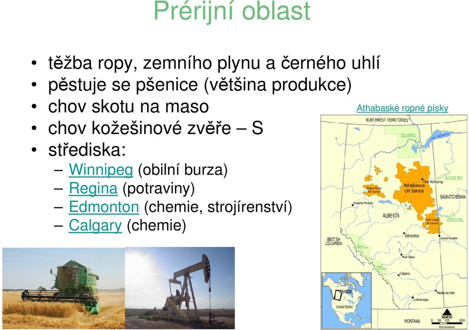 zvěře S střediska: Winnipeg (obilní burza) Regina (potraviny)