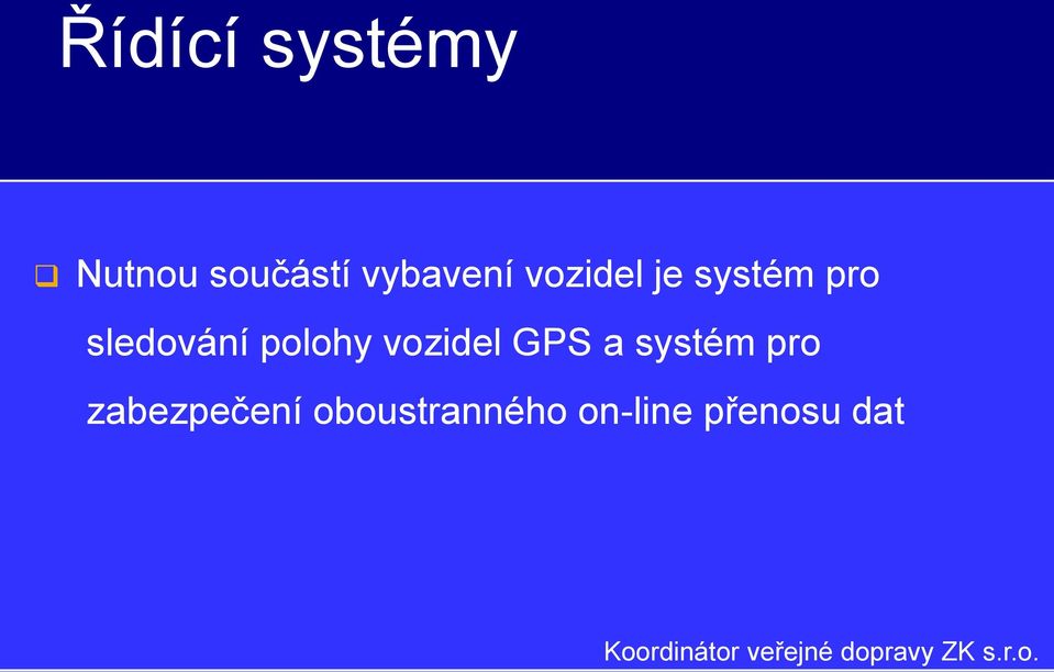 sledování polohy vozidel GPS a systém