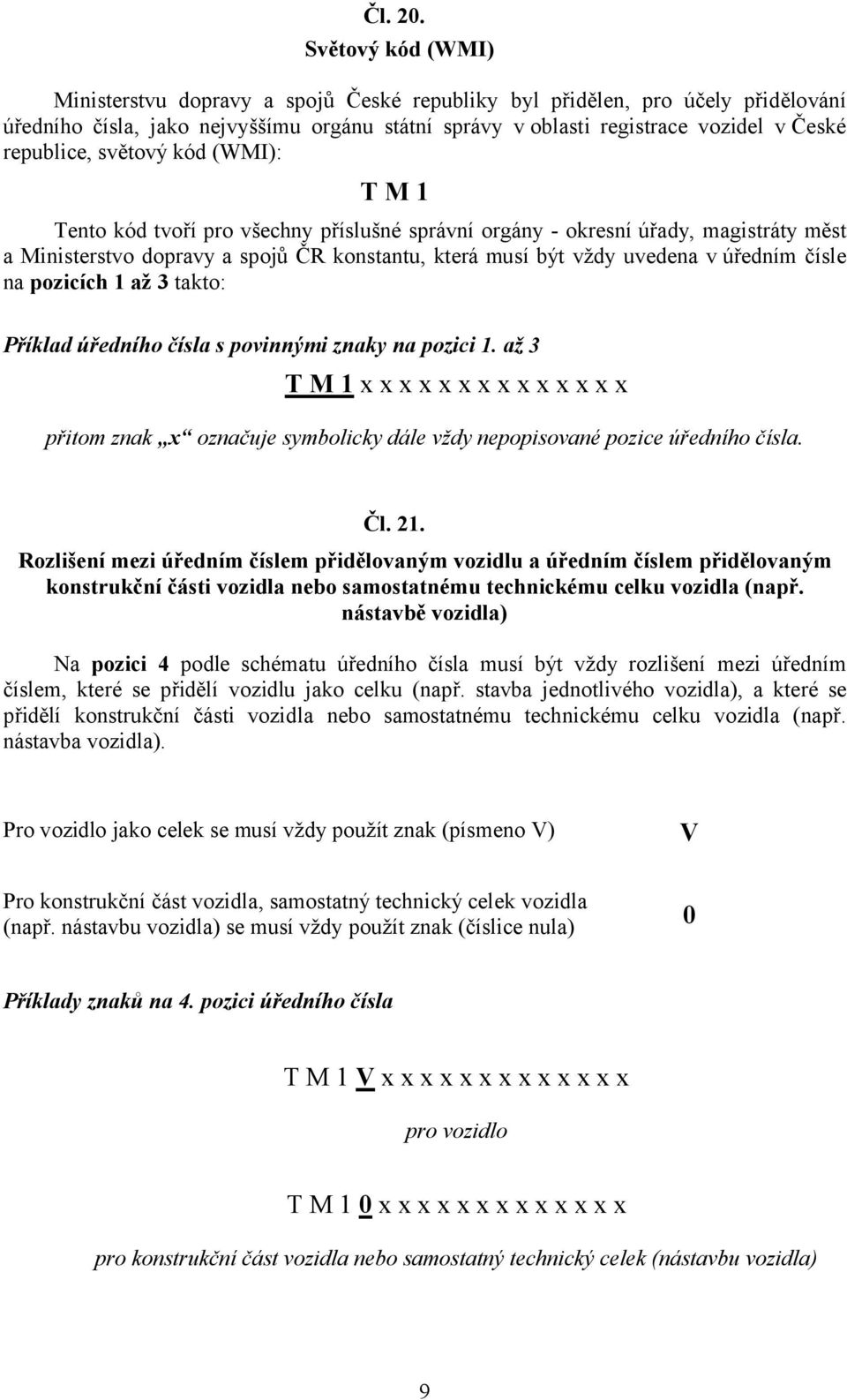 světový kód (WMI): TM1.