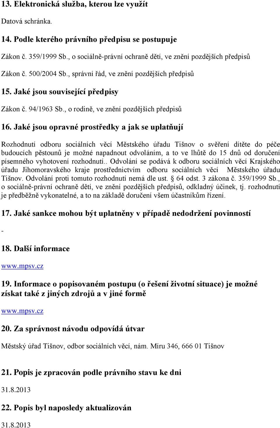, o rodině, ve znění pozdějších předpisů 16.