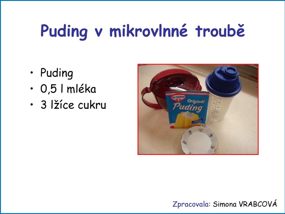 troubě Puding