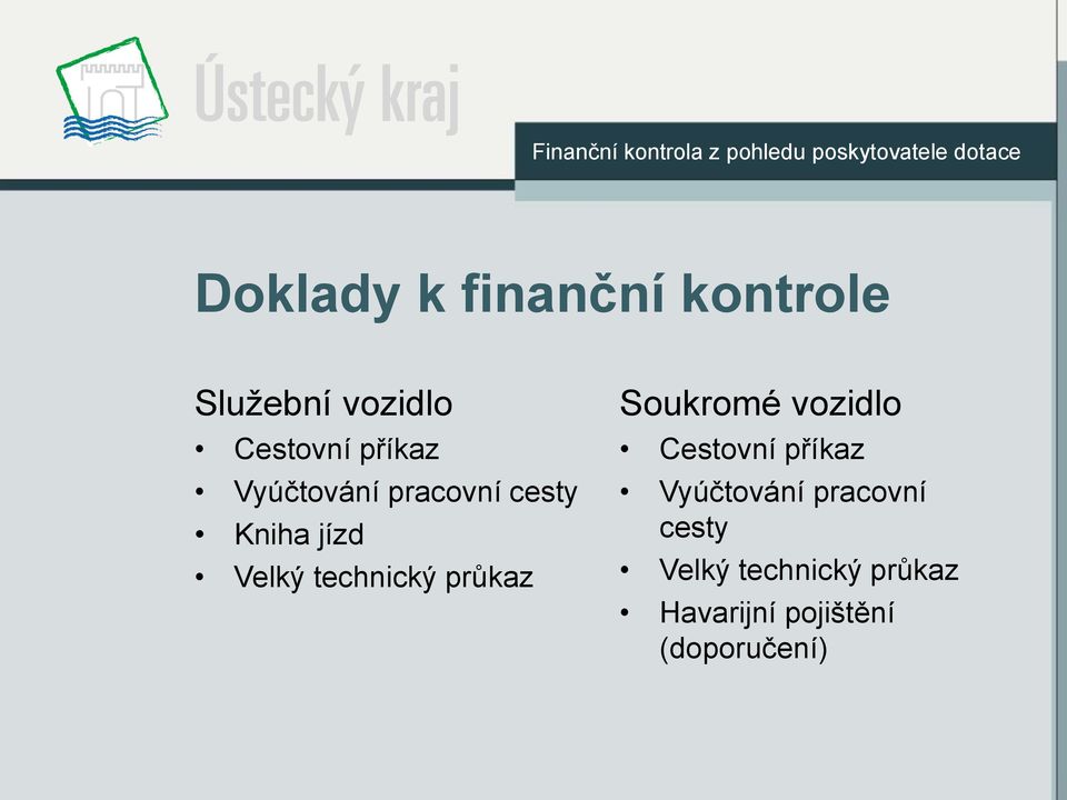 technický průkaz Soukromé vozidlo Cestovní příkaz