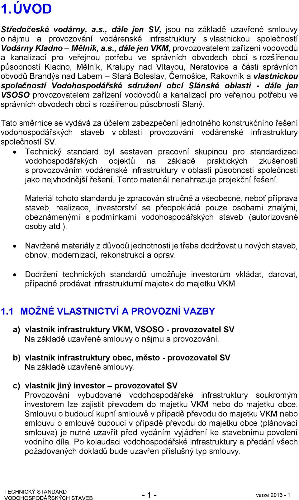 , dále jen SV, jso