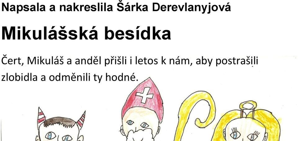 Čert, Mikuláš a anděl přišli i letos
