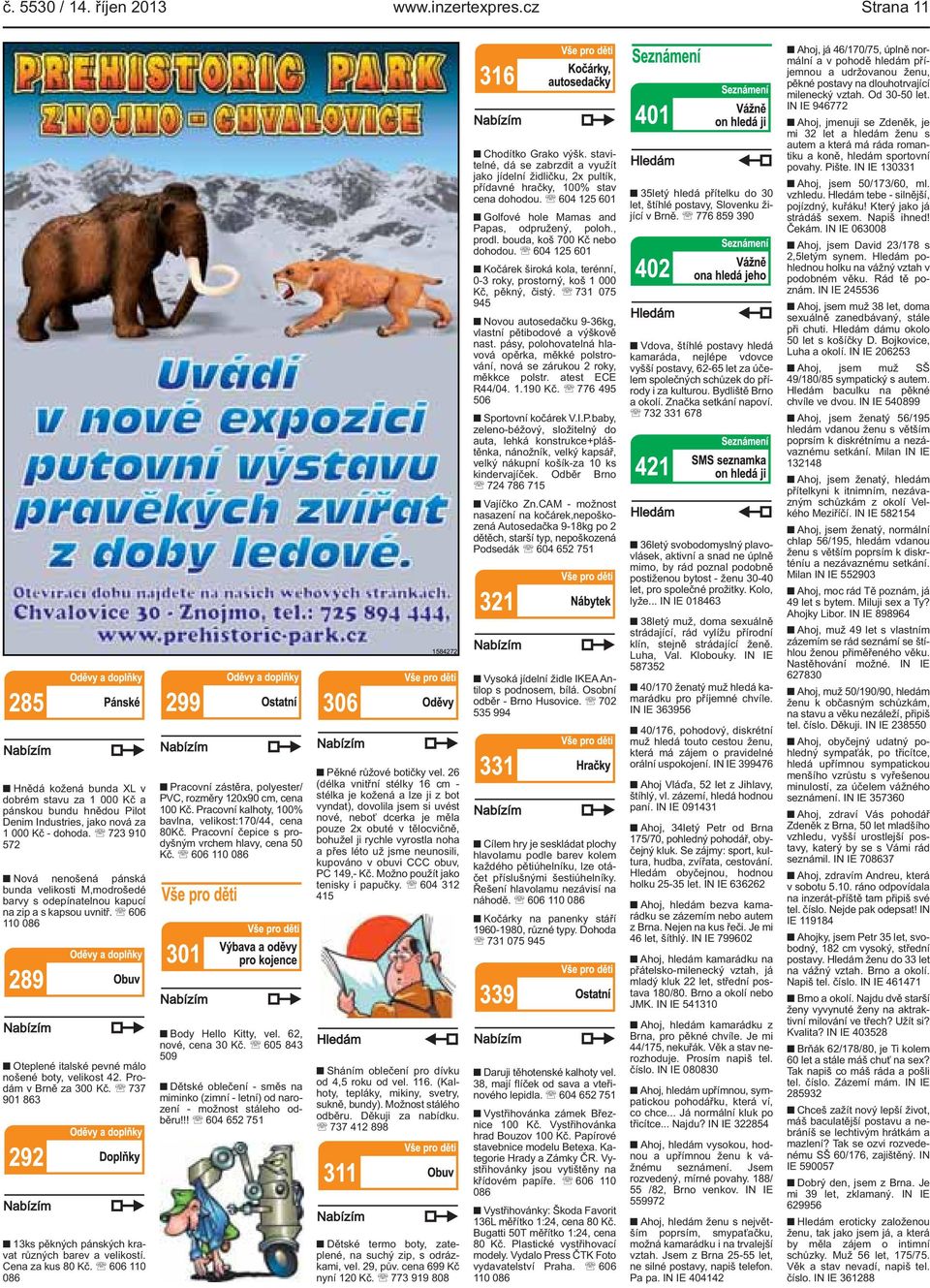 silnější, pojízdný, kuřáku! Který jako já strádáš sexem Napiš ihned!