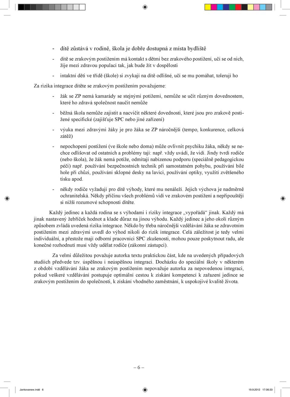 PRÁCE S ŽÁKY SE ZRAKOVÝM POSTIŽENÍM - PDF Free Download