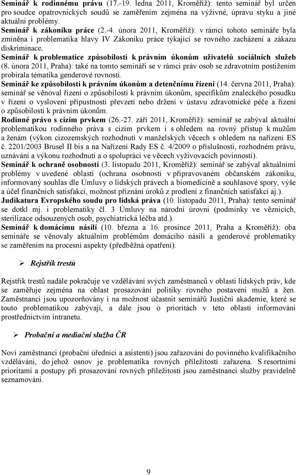 Seminář k problematice způsobilosti k právním úkonům uživatelů sociálních služeb (8.