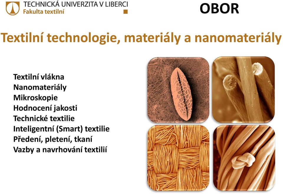 jakosti Technické textilie Inteligentní (Smart)