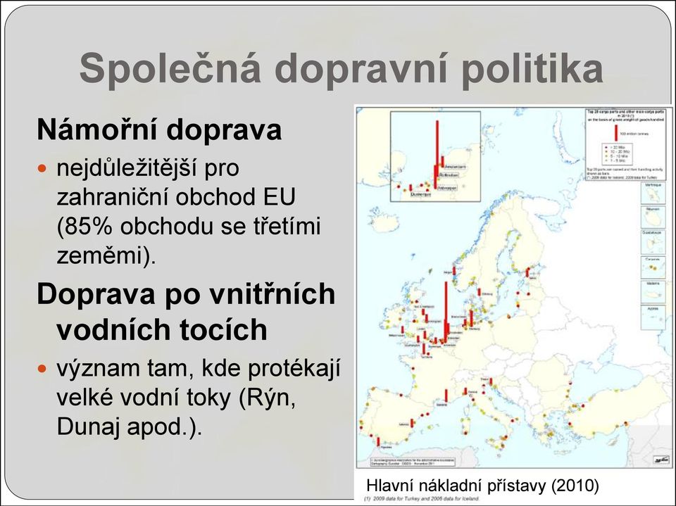 Doprava po vnitřních vodních tocích význam tam, kde protékají