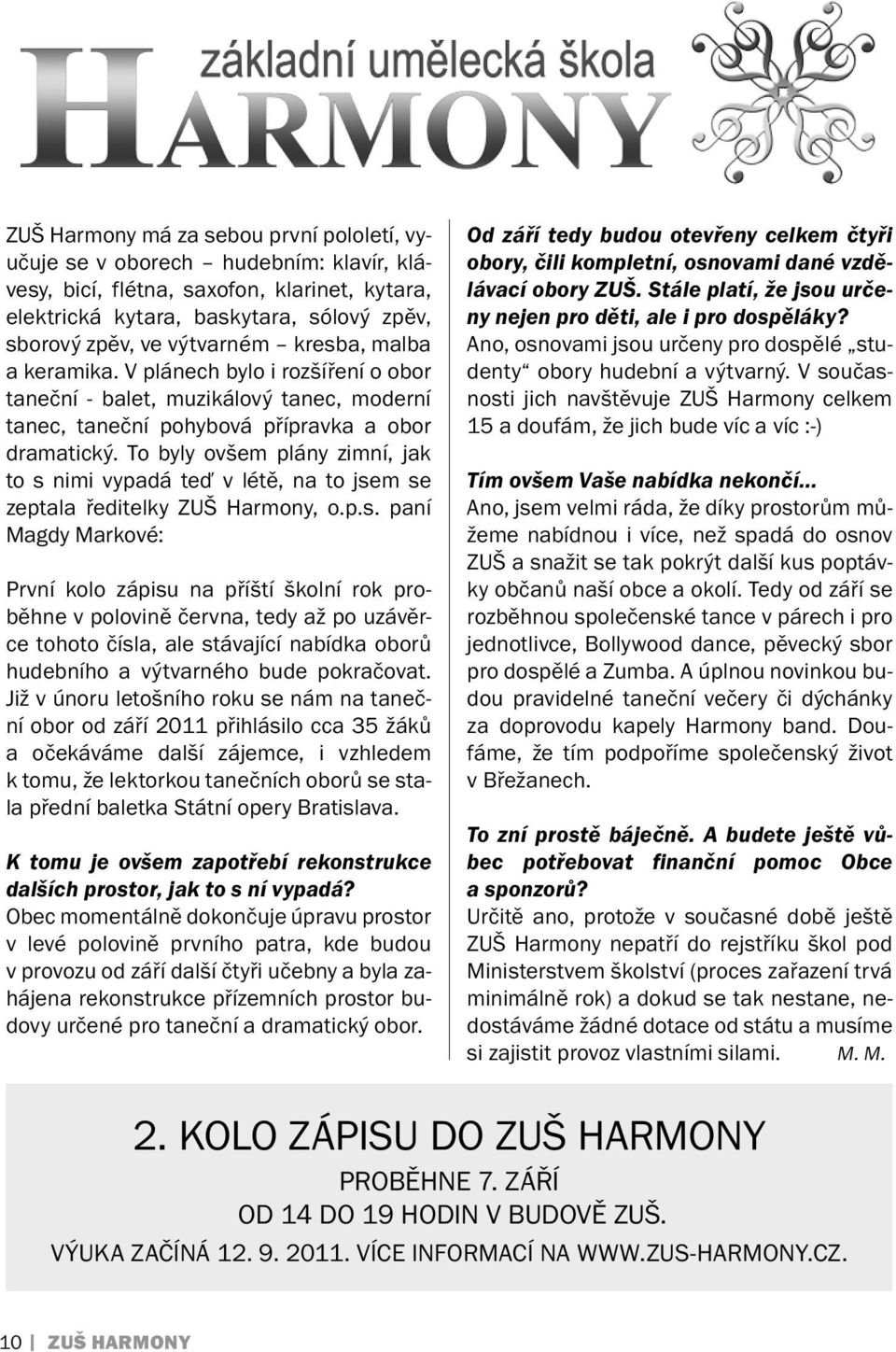 To byly ovšem plány zimní, jak to s 