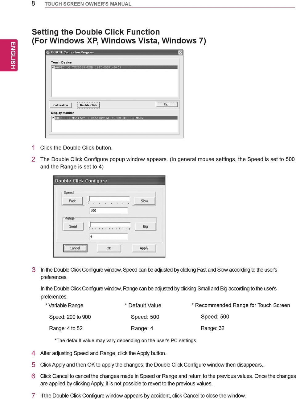 preferences. In the Double Click Configure window, Range can be adjusted by clicking Small and Big according to the user's preferences.