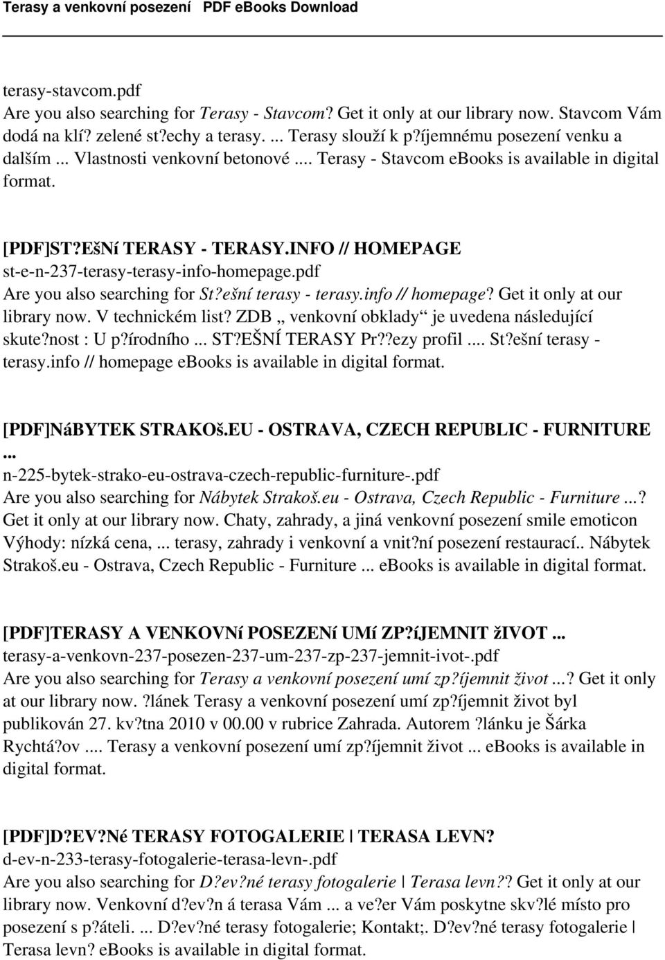 pdf Are you also searching for St?ešní terasy - terasy.info // homepage? Get it only at our library now. V technickém list? ZDB venkovní obklady je uvedena následující skute?nost : U p?írodního... ST?