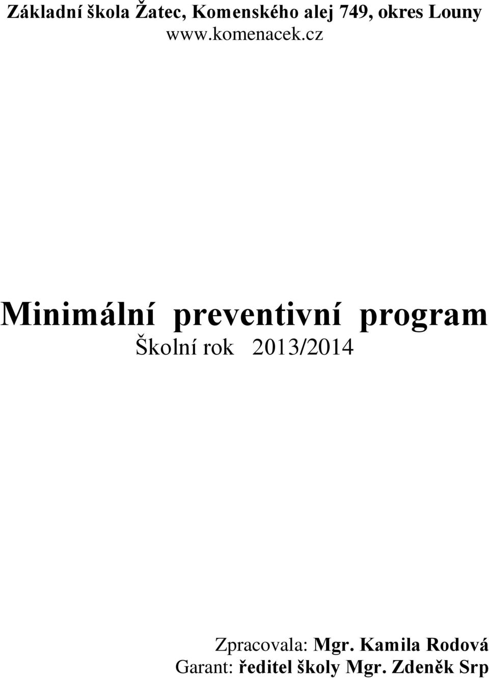 cz Minimální preventivní program Školní rok