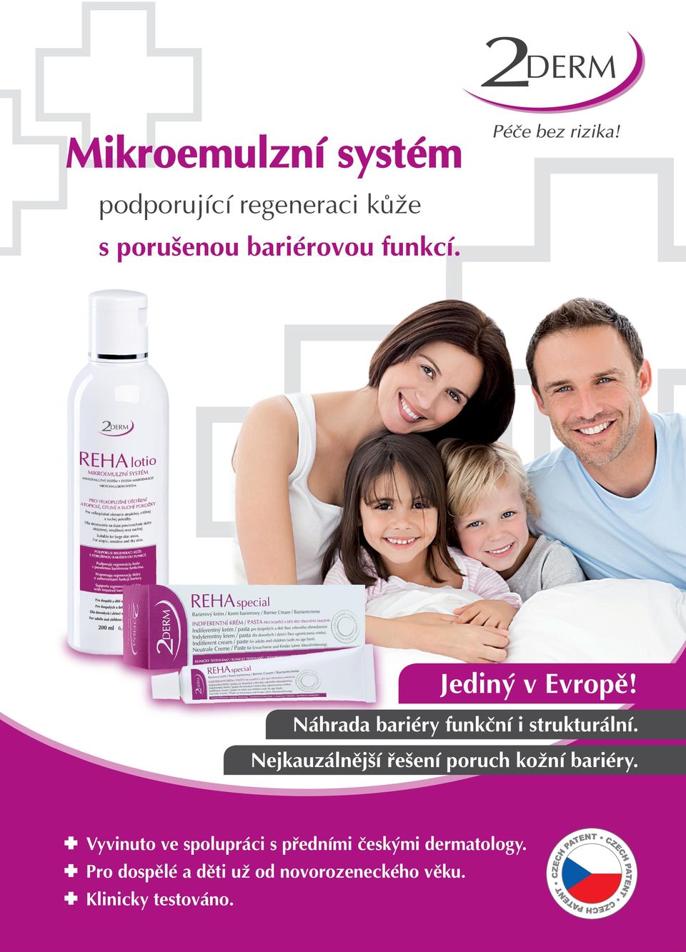 Nejkauzálnější řešení poruch kožní bariéry.