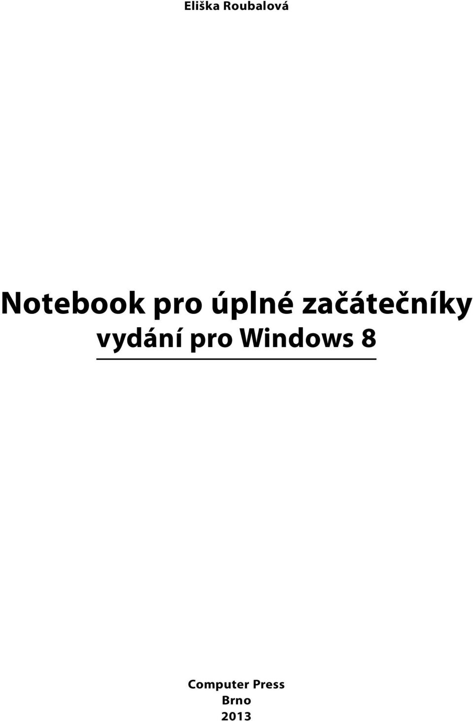 začátečníky vydání pro