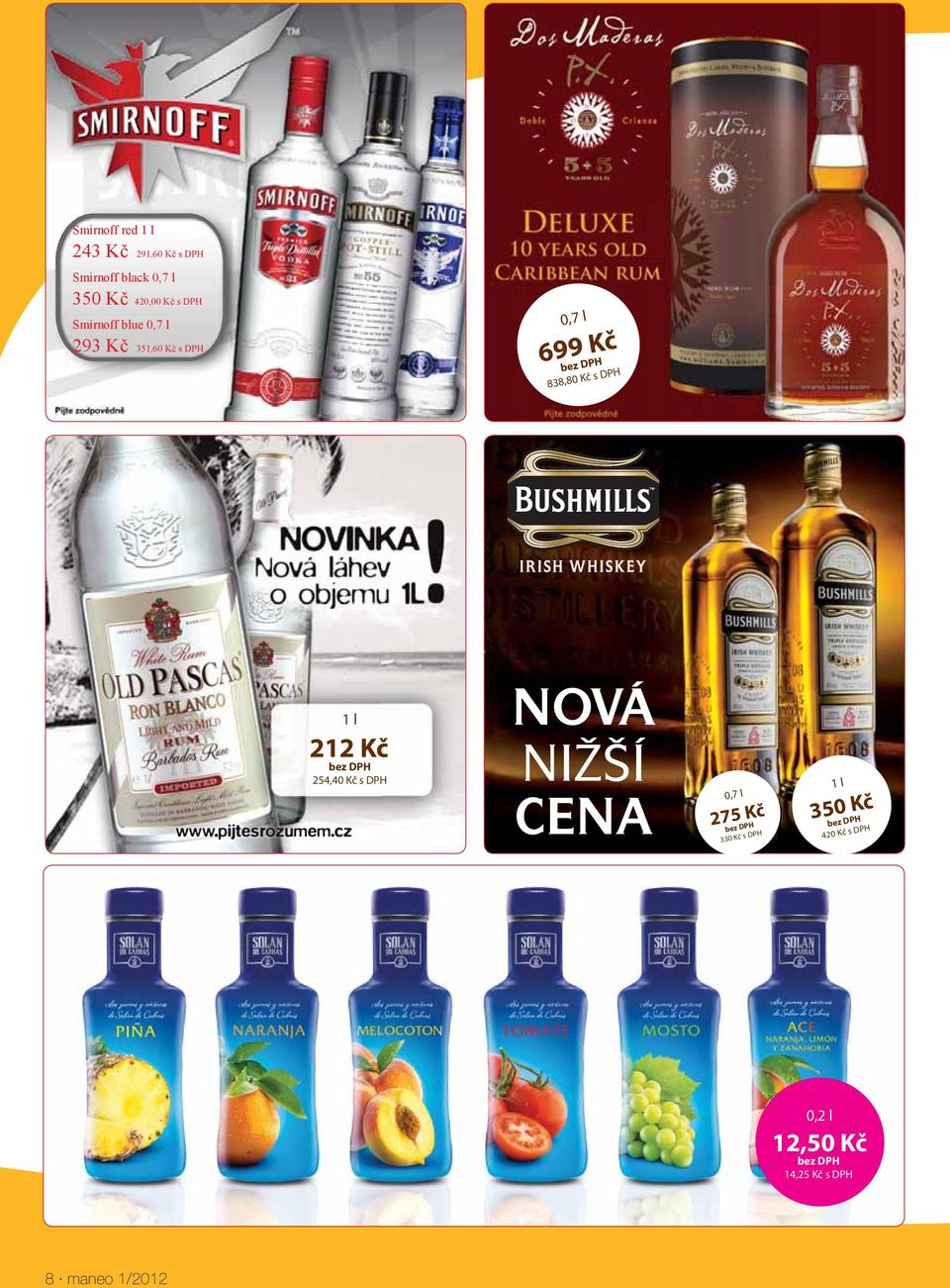 212 Kč 254,40 Kč s DPH www.pijtesrozumem.