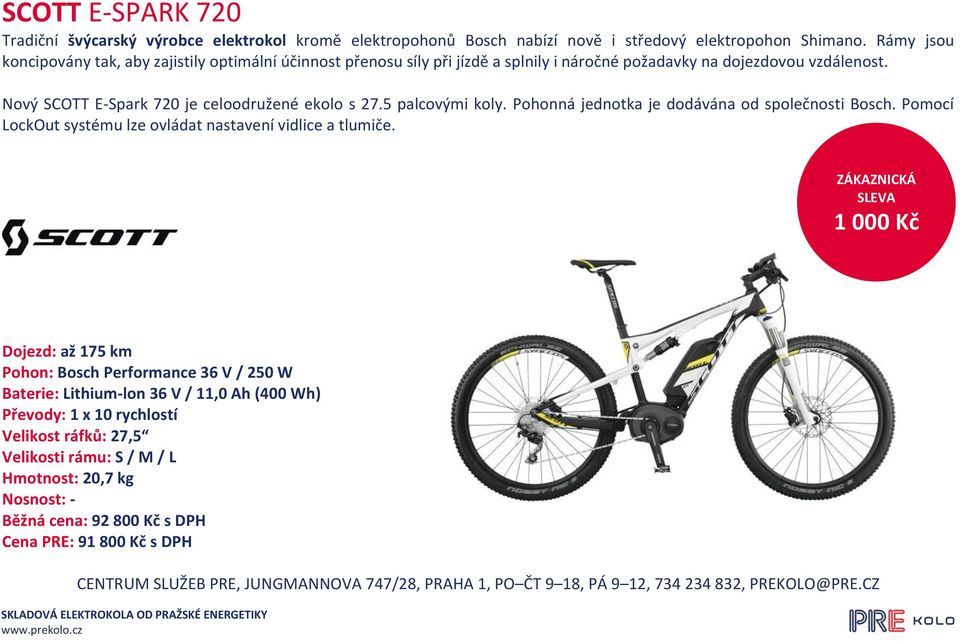 Nový SCOTT E-Spark 720 je celoodružené ekolo s 27.5 palcovými koly. Pohonná jednotka je dodávána od společnosti Bosch.