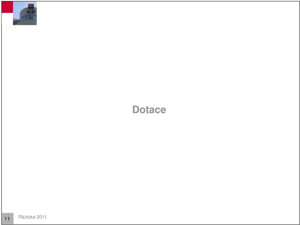 20 Dotace