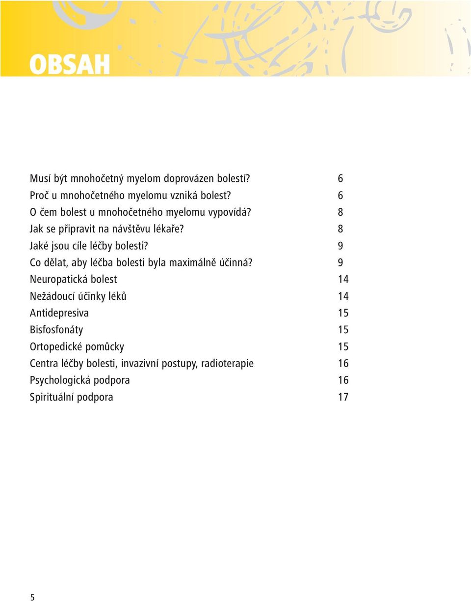 Co dělat, aby léčba bolesti byla maximálně účinná?