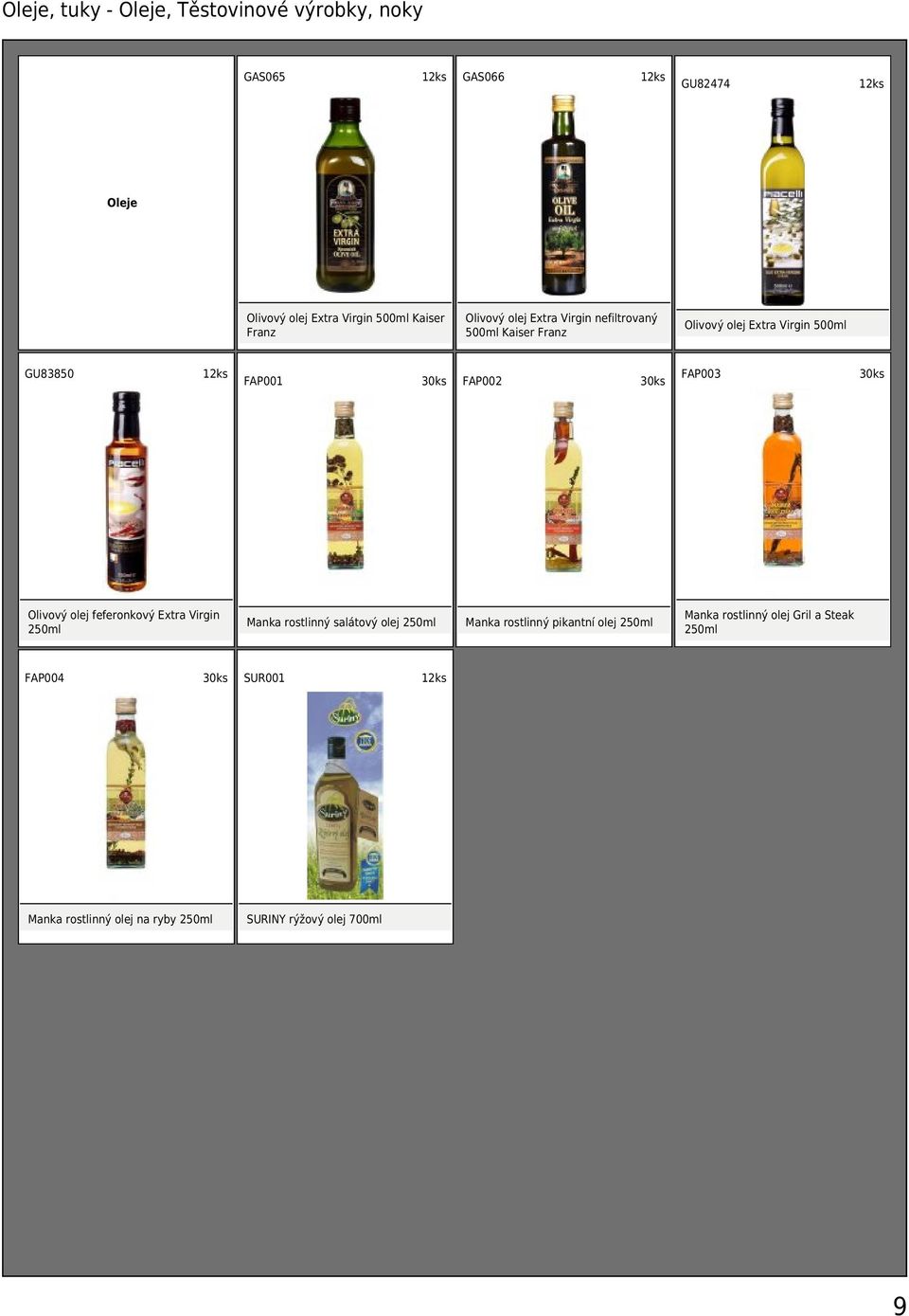 Virgin 250ml Manka rostlinný salátový olej 250ml FAP004 SUR001 Manka rostlinný olej na ryby 250ml Manka rostlinný