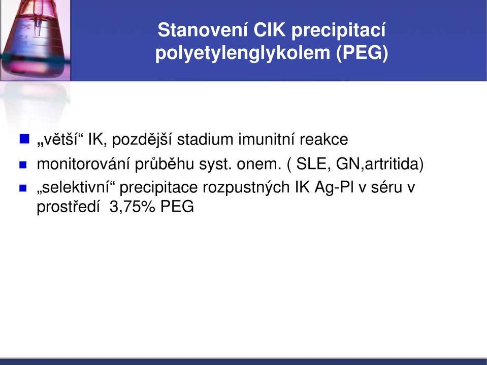 monitorování průběhu syst. onem.