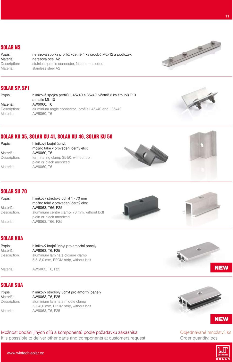 úchyt, možno také v provedení černý elox AW6060, T6 terminating clamp 35-50, without bolt plain or black anodized AW6060, T6 SOLAR SU 70 hliníkový středový úchyt 1-70 mm možno také v provedení černý