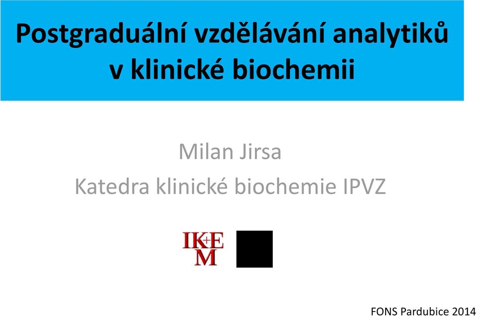 biochemii Milan Jirsa Katedra