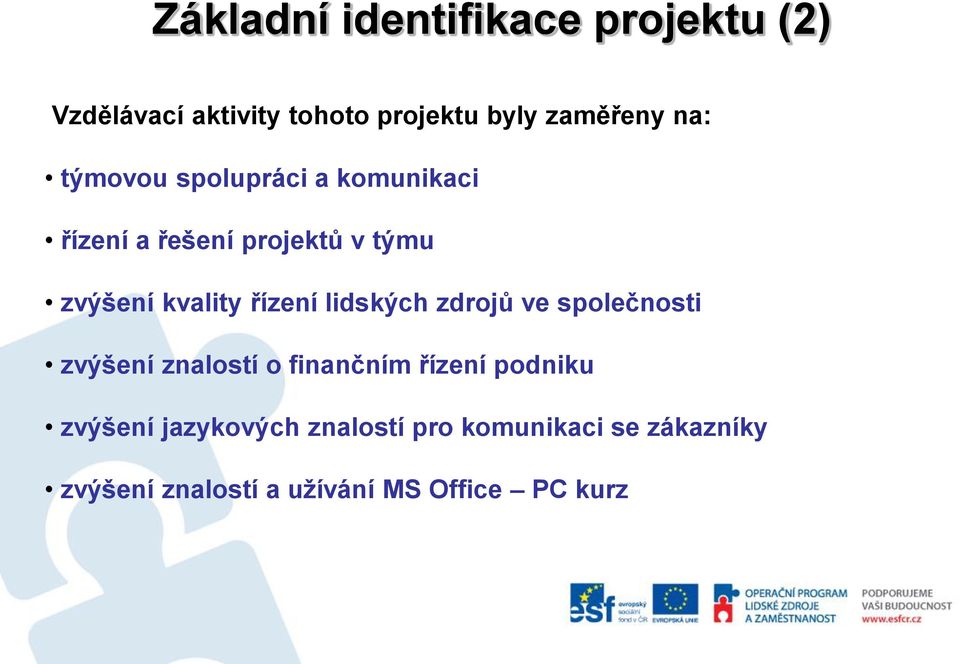 řízení lidských zdrojů ve společnosti zvýšení znalostí o finančním řízení podniku