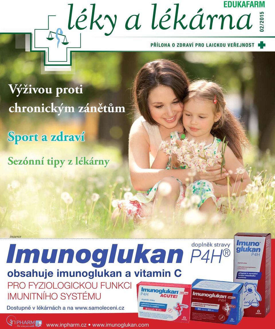P4H obsahuje imunoglukan a vitamin C PRO FYZIOLOGICKOU FUNKCI IMUNITNÍHO