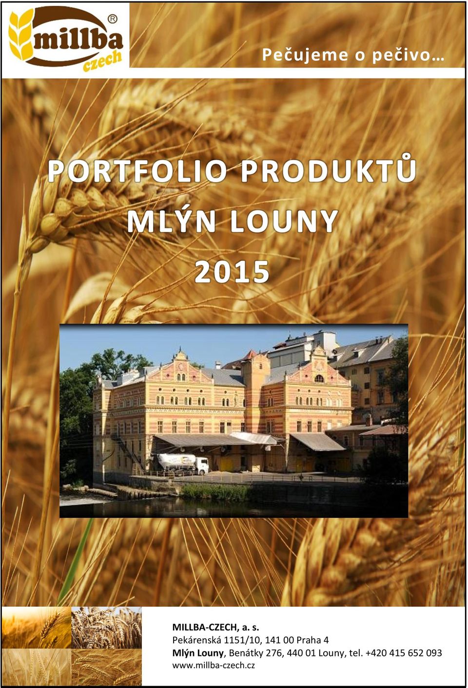 4 Mlýn Louny, Benátky 276, 440 01
